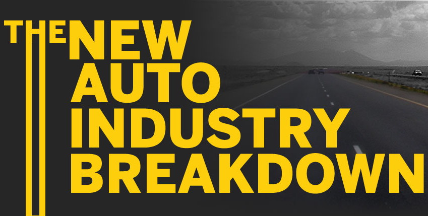 The New Auto Industry Breakdown words only
